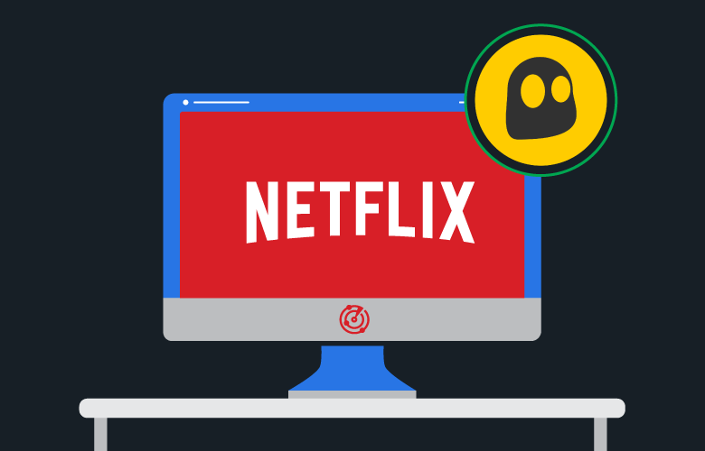 How to Watch Netflix with CyberGhost [2022]
