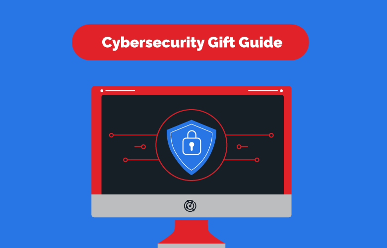Cybersecurity Gift Guide Desktop Graphic