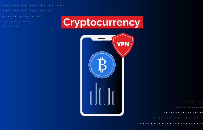 Best VPNs for Crypto in 2022