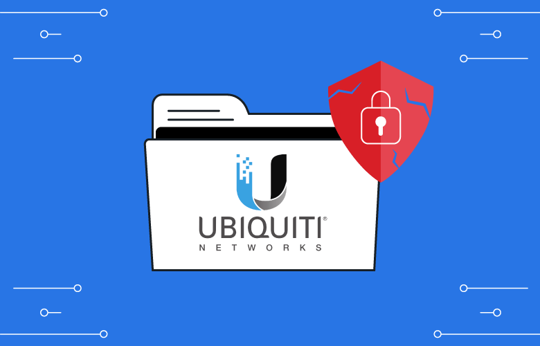 Ubiquiti Breach: The Importance of a Kill Switch